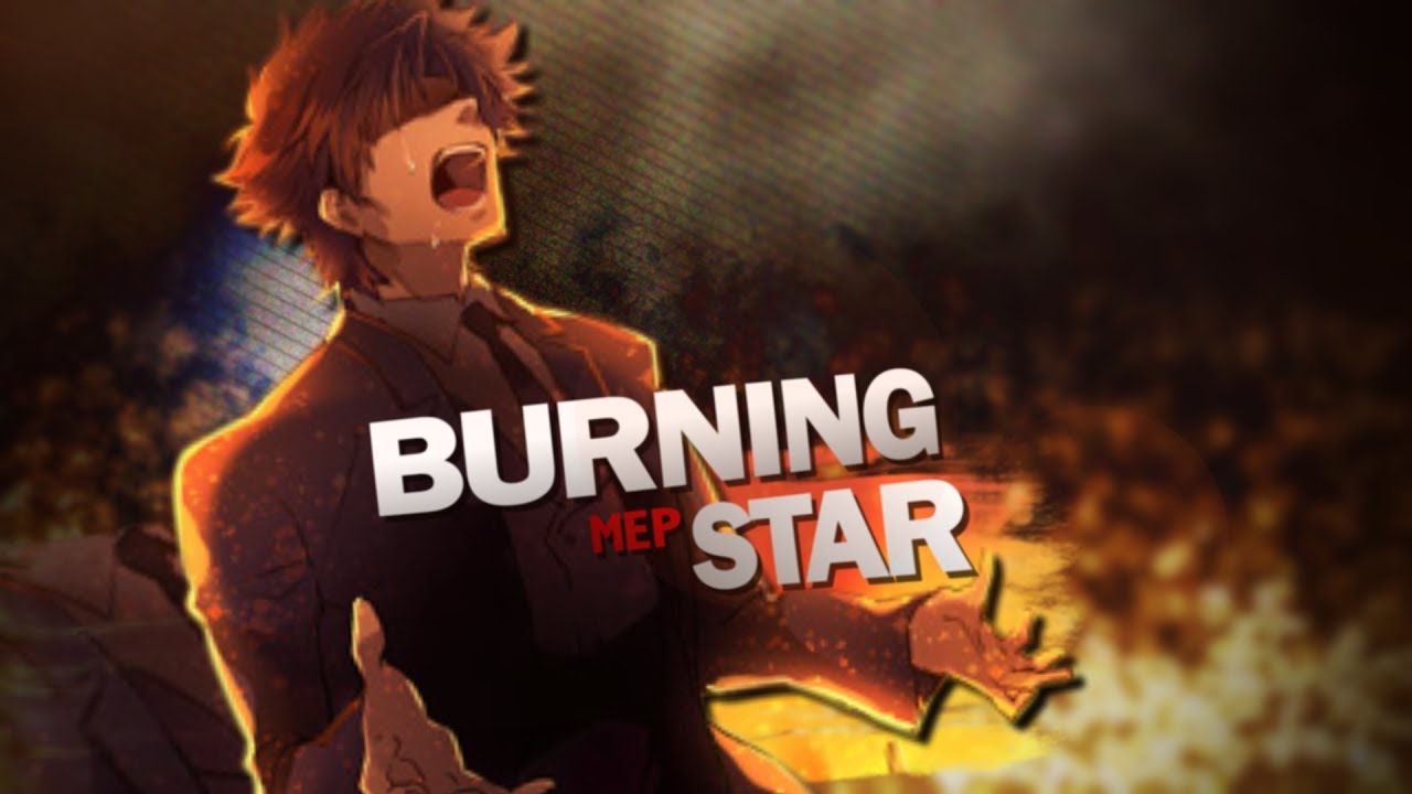[ MEP ] - Burning Star