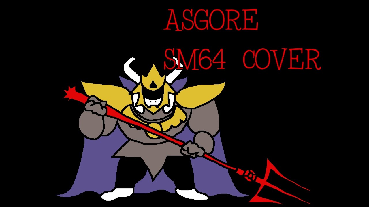 ASGORE - SM64 COVER
