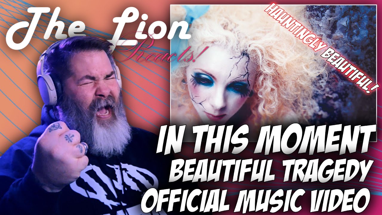 The Lion Reacts to In This Moment – Beautiful Tragedy | HAUNTINGLY POWERFUL!