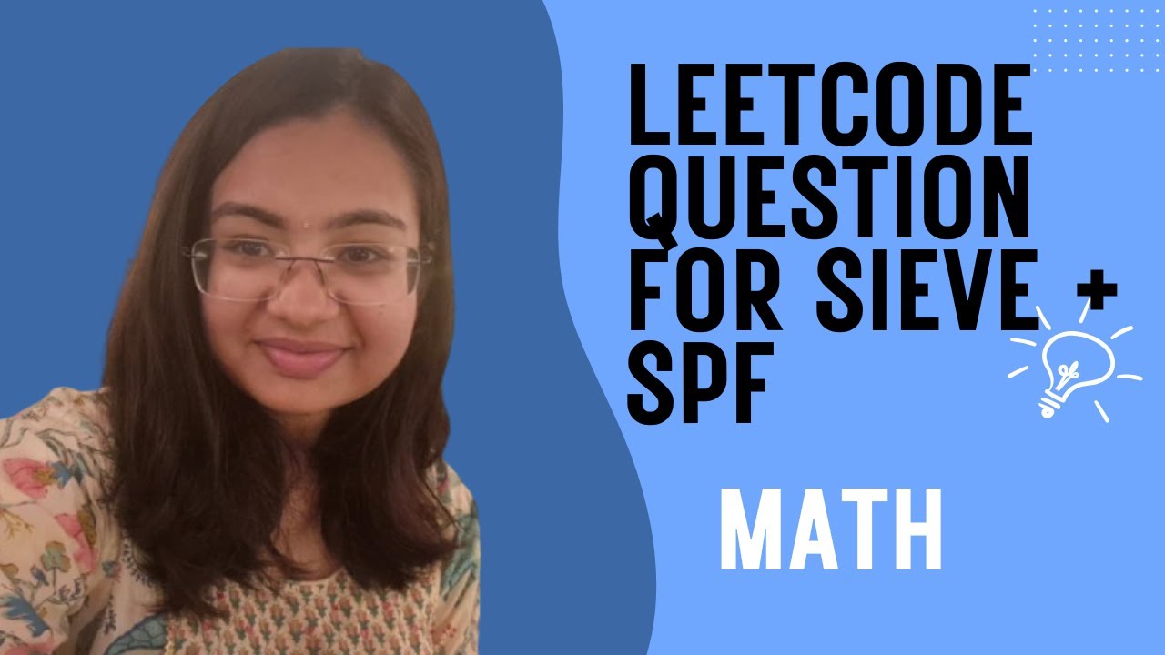 Leetcode question related to sieve + SPF