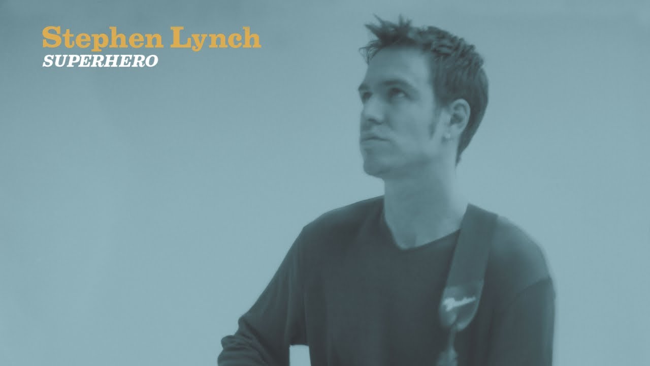 Stephen Lynch - Superhero
