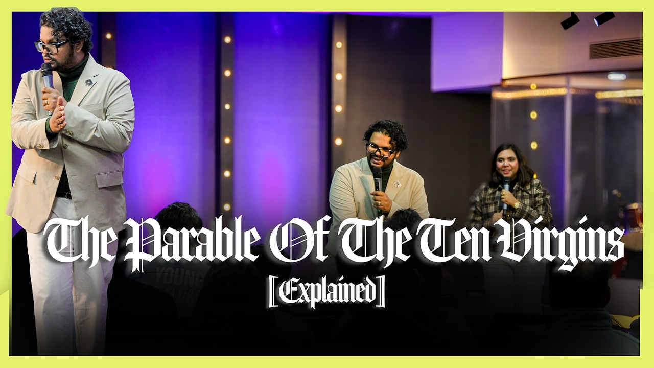 Parable of 10 VIRGINS - EXPLAINED| PASTOR AUGUSTINE [ENGLISH AND HINDI]
