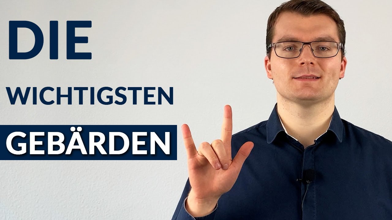 Die wichtigsten Gebärden in der Gebärdensprache