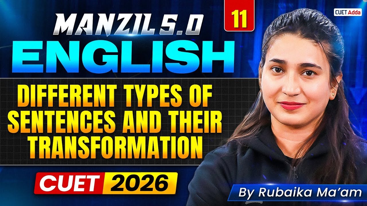 CUET 2026 English | Different types of Sentences and their Transformation in One Shot | Manzil 5.0