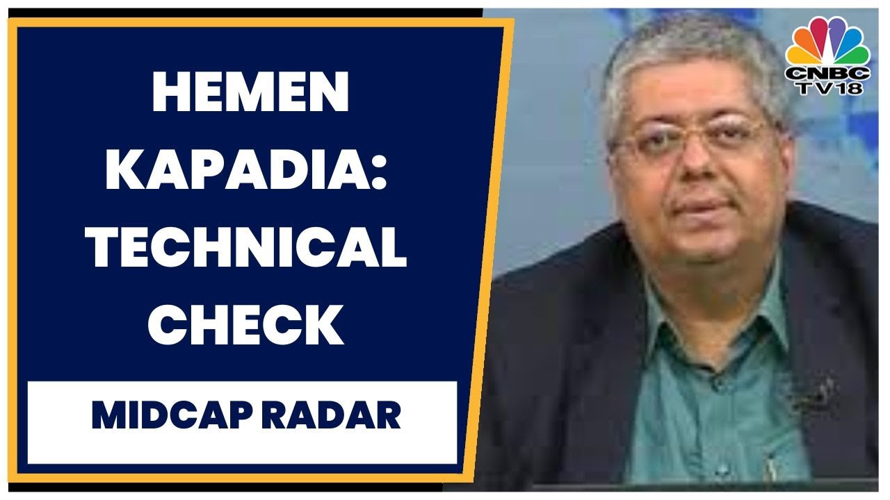 KRChoksey Sec' Hemen Kapadia With A Technical Check On The Market | Midcap Radar | CNBC-TV18