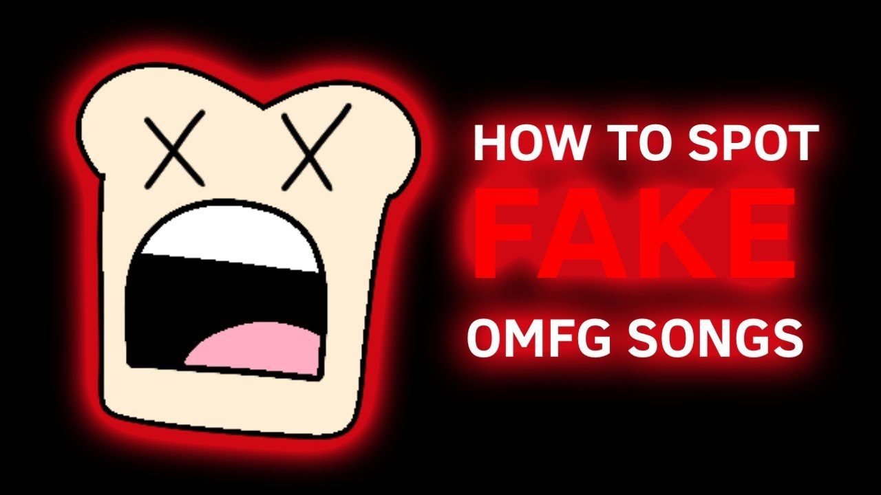 How To Spot Fake OMFG Songs.