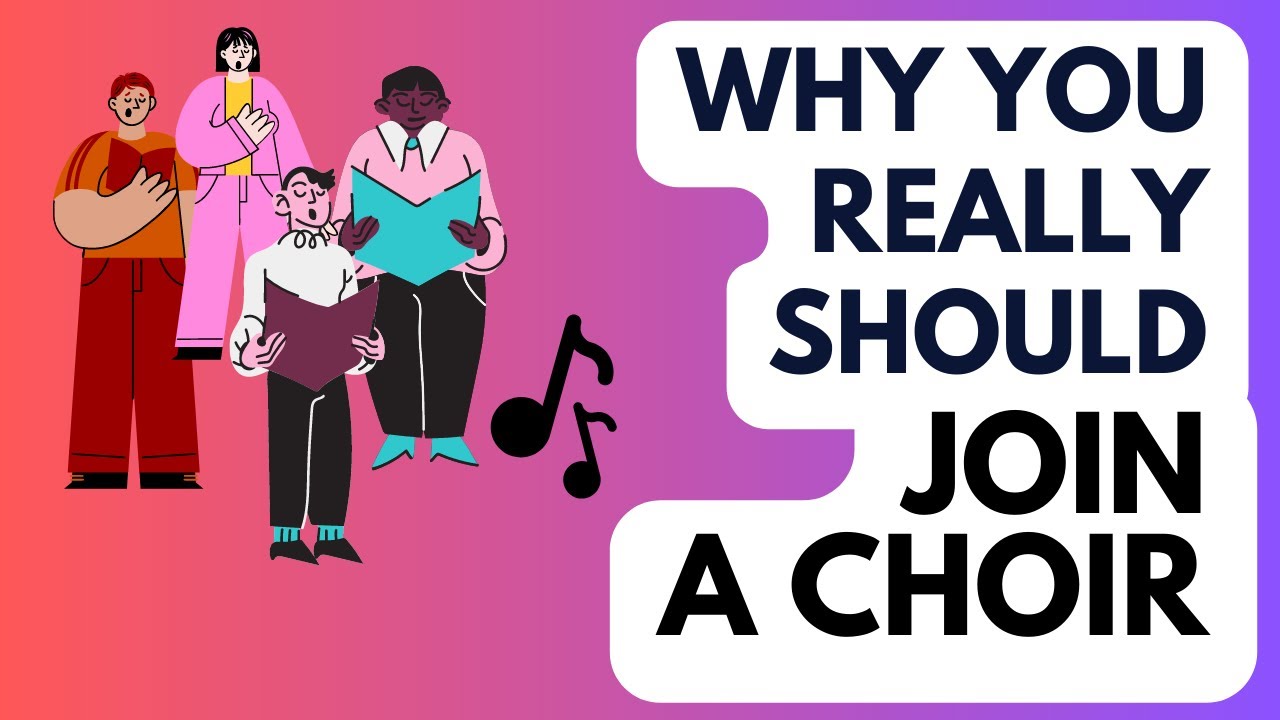10 real reasons you should join a choir and 5 excuses to toss (by a choir director!)