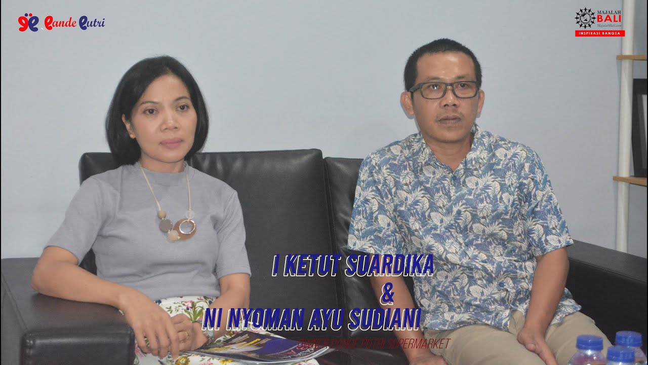 Pande Putri Supermarket - I Ketut Suardika & Ni Nyoman Ayu Sudiani