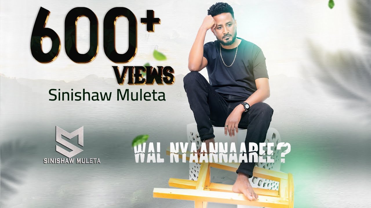 Sinishaw Muleta-Wal Nyaannaaree?_New Ethiopian Oromo Music 2024 (official Video)