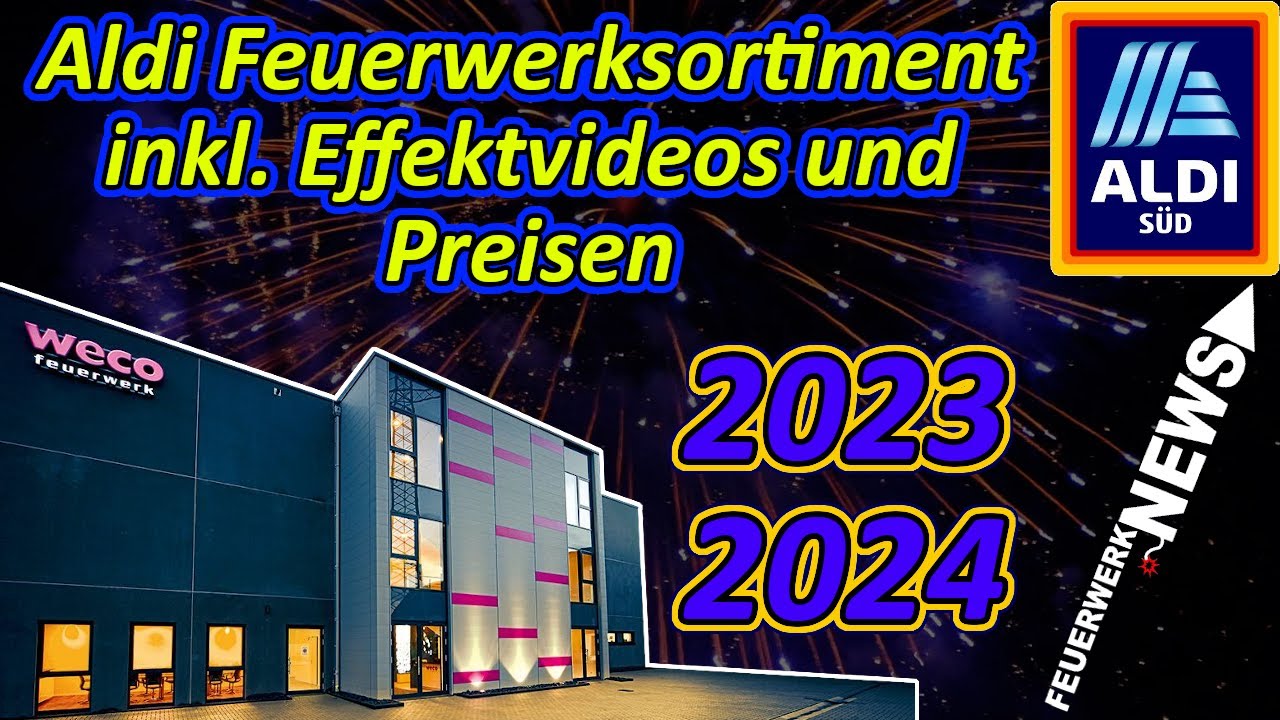 ALDI FEUERWERK 2023/2024| Preise & Produktvideos | Silvesterfeuerwerk