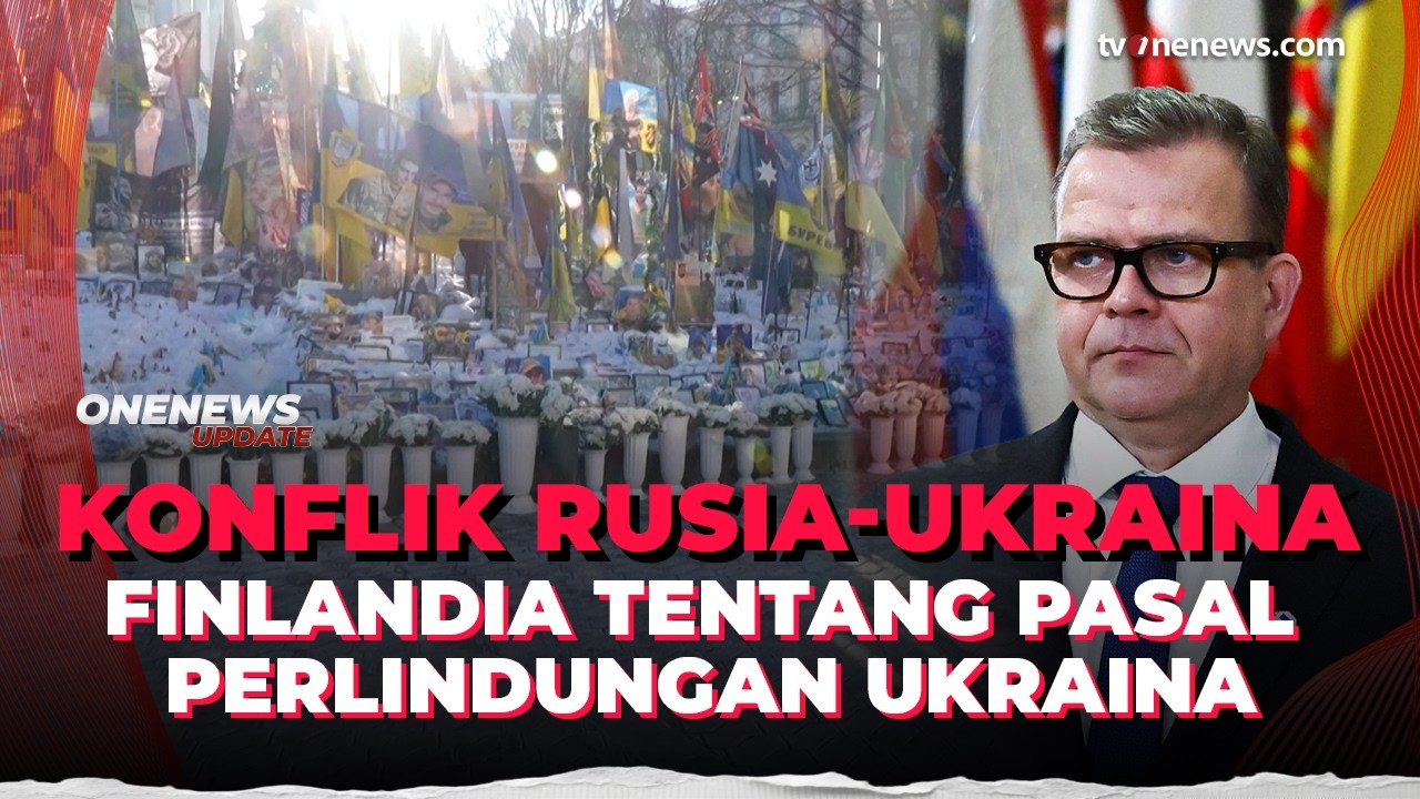 Finlandia Tentang Jaminan Keamanan Ukraina yang Mirip Pasal 5 NATO | OneNews Update