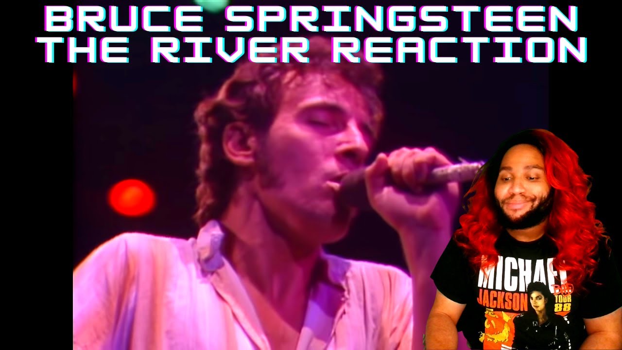 Bruce Springsteen The River reaction
