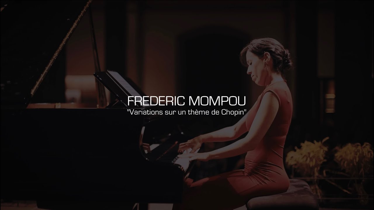 MOMPOU Variations sur un thème de Chopin. ALBA VENTURA 🔴 Live recording