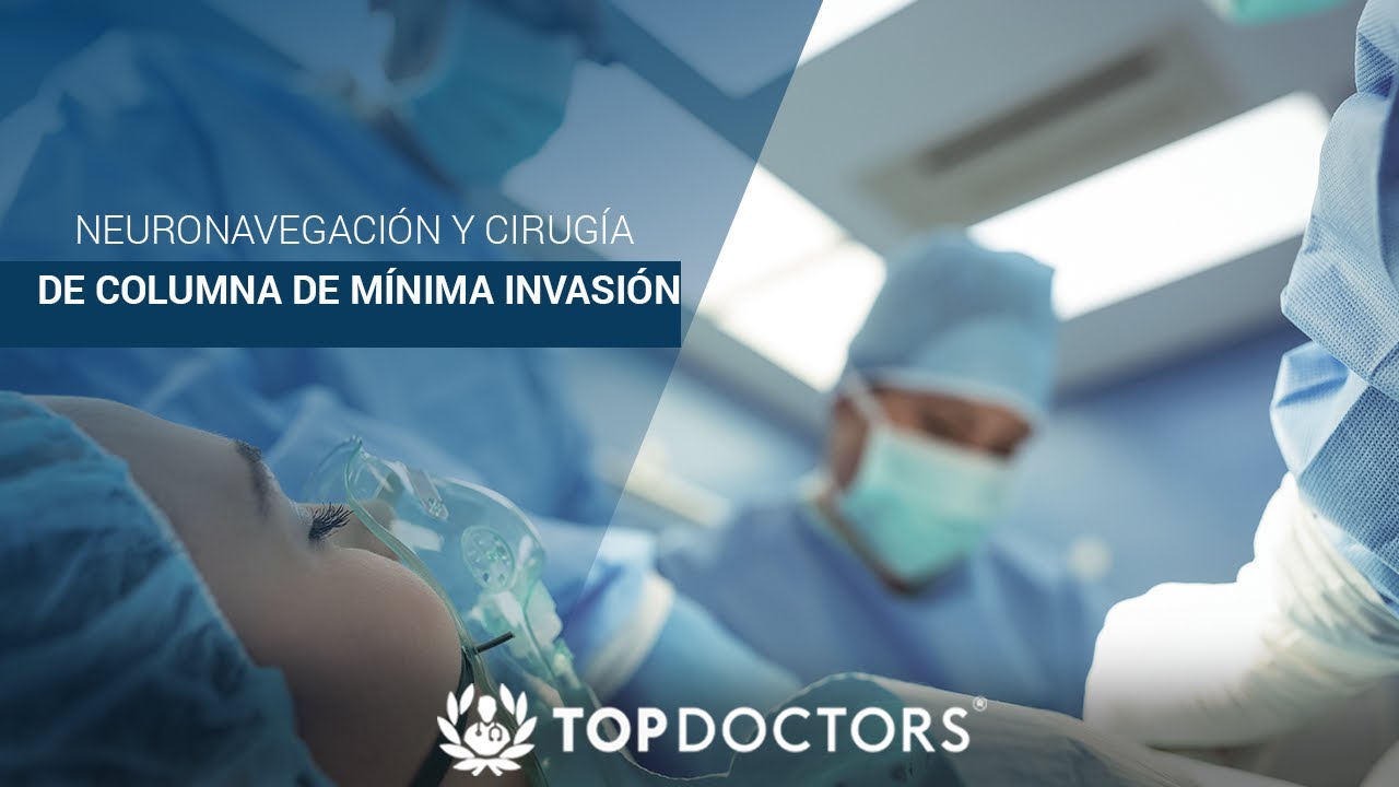 Neuronavegaci&oacute;n y cirug&iacute;a de columna de m&iacute;nima invasi&oacute;n