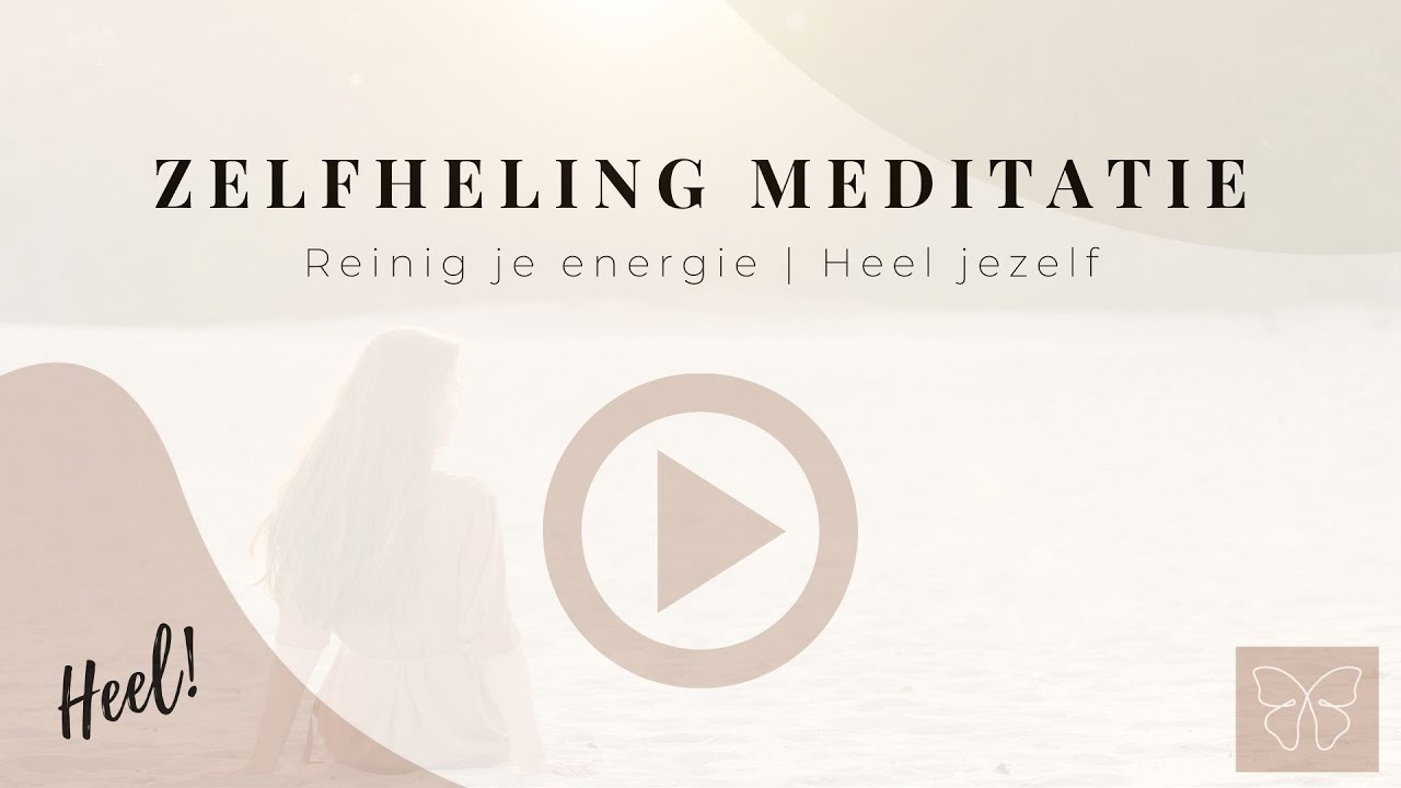 Zelfheling Meditatie | Helende energie | Heel jezelf
