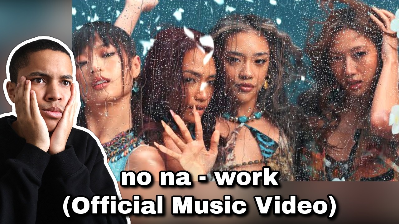 no na - work (Официальный музыкальный клип) | Реакция на первое прослушивание