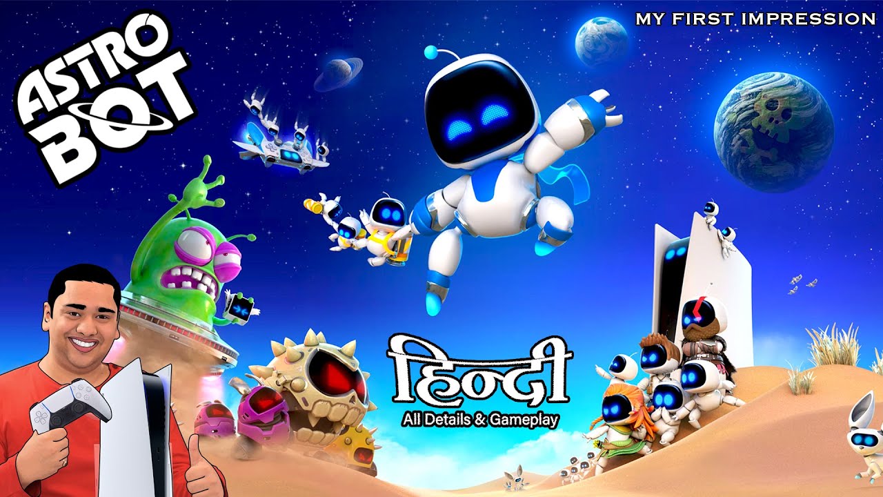 ASTRO BOT PS5 Exclusive - My First Impression Review | All Details & Gameplay in Hindi