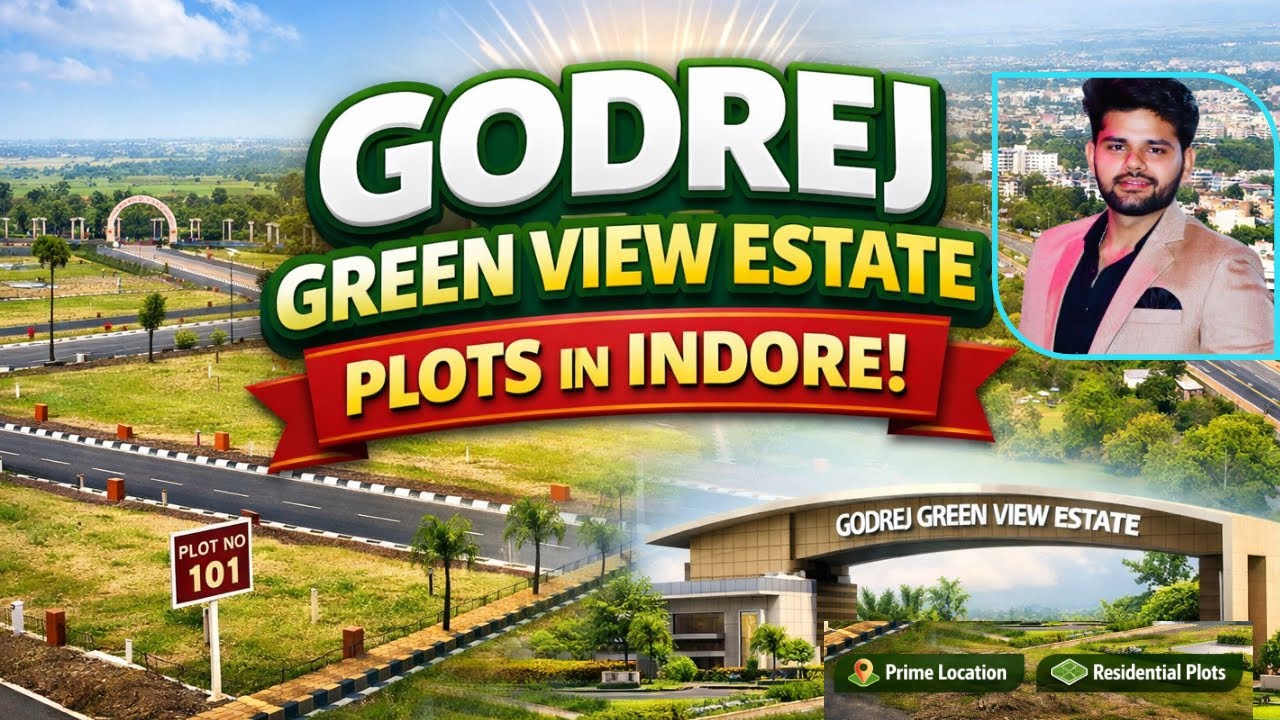 Plots in Indore | Godrej Green View Estate by Godrej Properties in Indore | Investment in Indore 