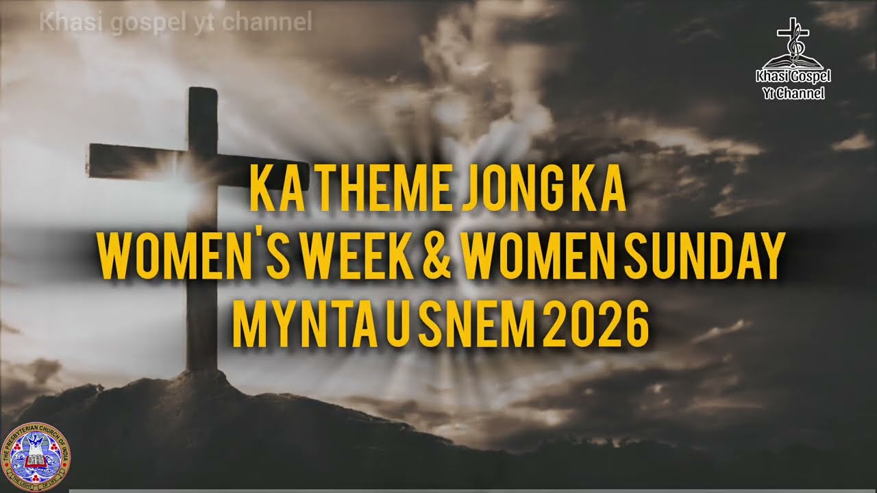 KA THEME JONG KA WOMEN'S WEEK BAD WOMEN'S SUNDAY 2026