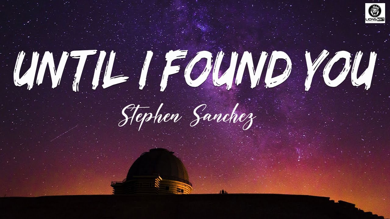 Stephen Sanchez/   Juliet to your Romeo/ Until I Found You Lyrics