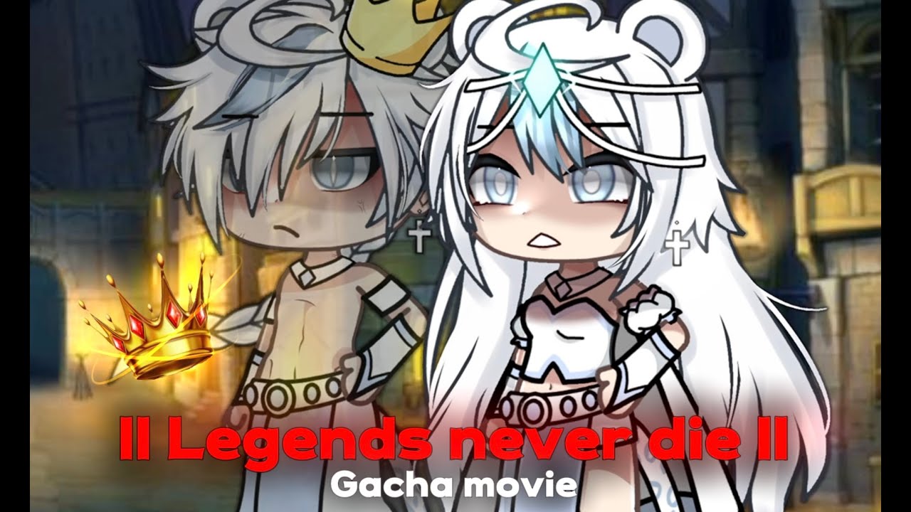 Legends never die 👑✨ || Gacha life || Gacha movie || 출연-반모자&친구 거의 다