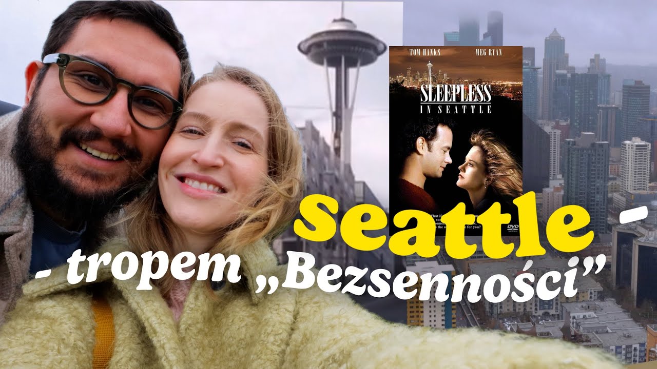 O co chodzi w SEATTLE? 🌆 Miasto filmowych marzeń czy mitów i marketingu? 🎥✨ | Jola Szymańska