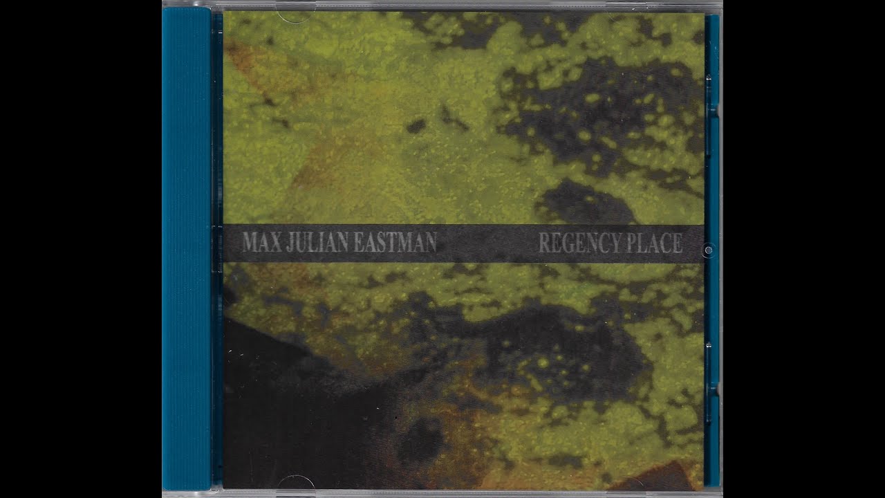 Max Julian Eastman - Regency Place (2025)