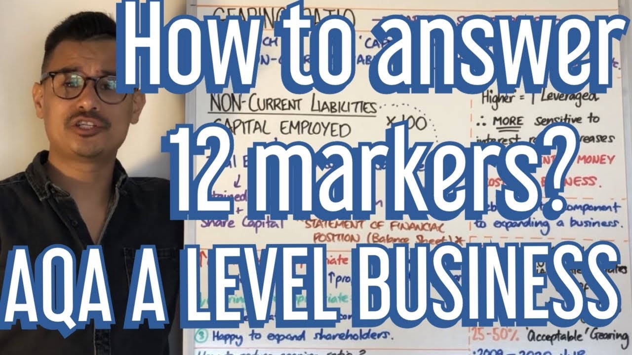 How to answer 12 markers? - A Level Business
