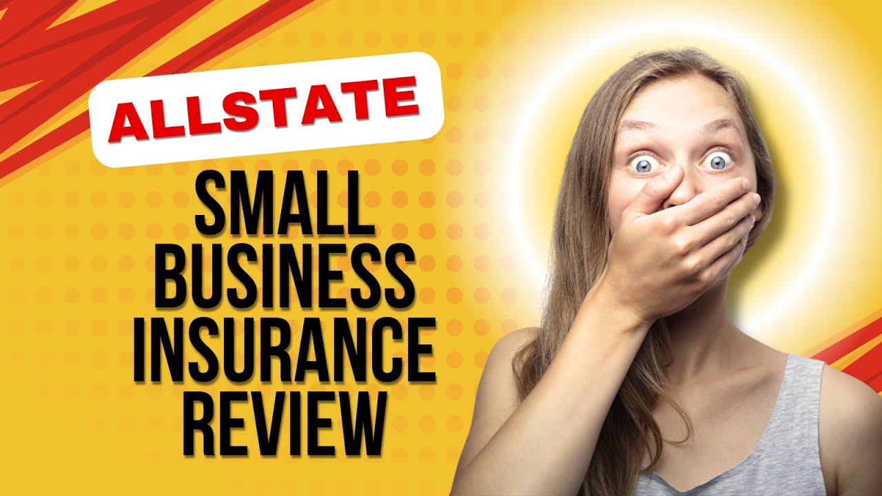 Allstate Small Business Insurance Review
