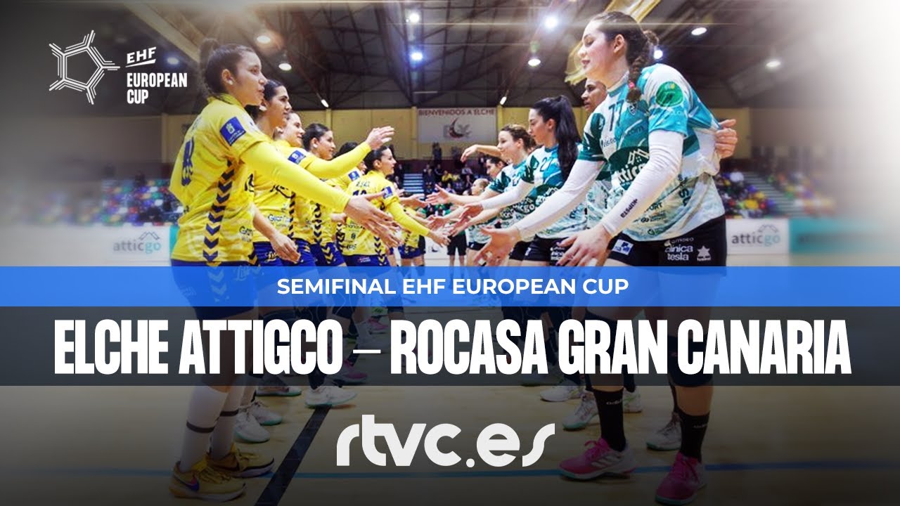 Balonmano : Elche Atticgo - Rocasa Gran Canaria