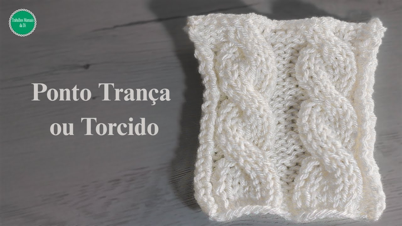 Ponto trança ou torcido em tricô