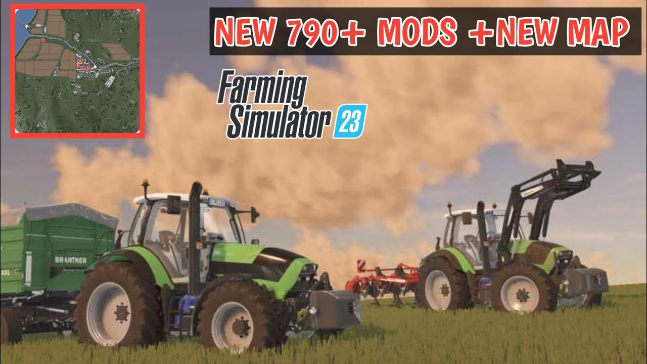 FS 23 NEW 790+ MODS + MAP APK DOWNLOAD FARMING SIMULATOR 23