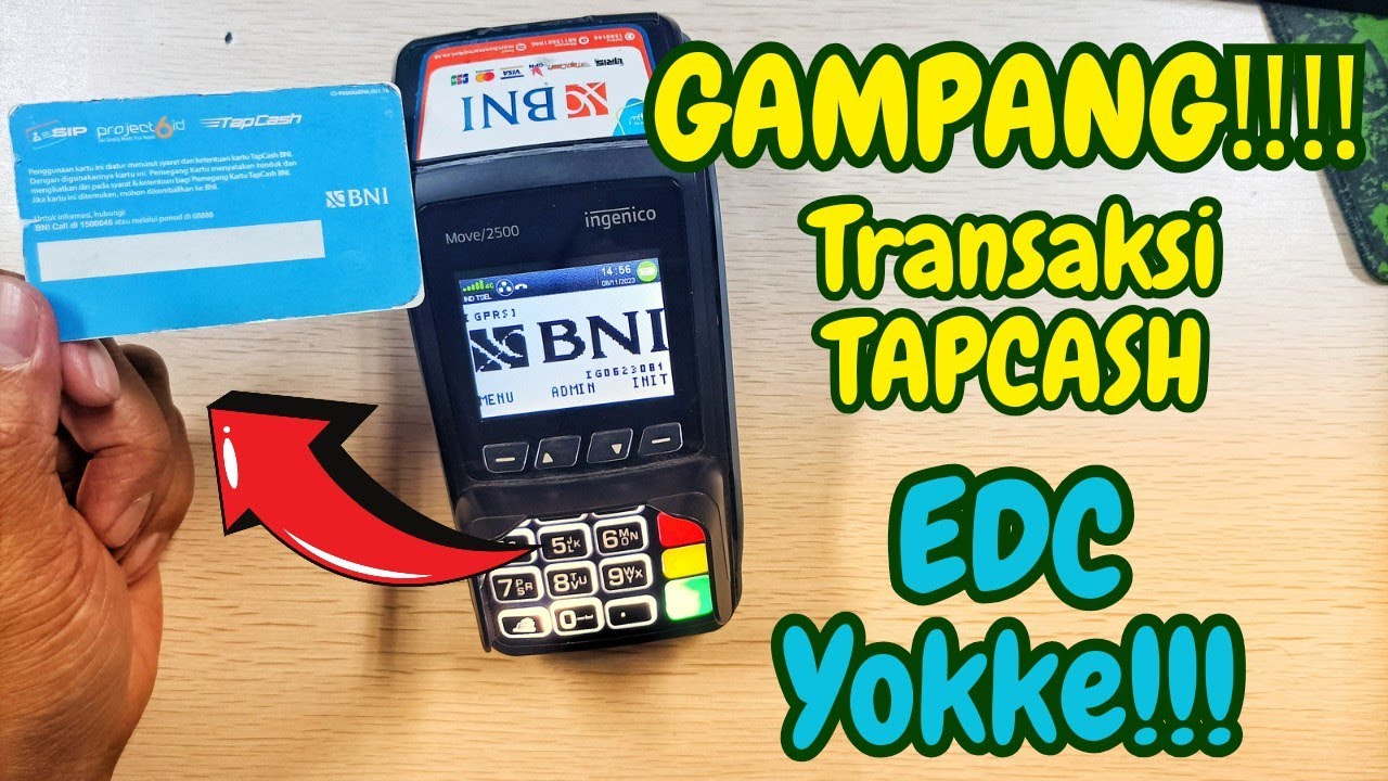 CARA MENGGUNAKAN KARTU TAPCASH DI EDC YOKKE BNI