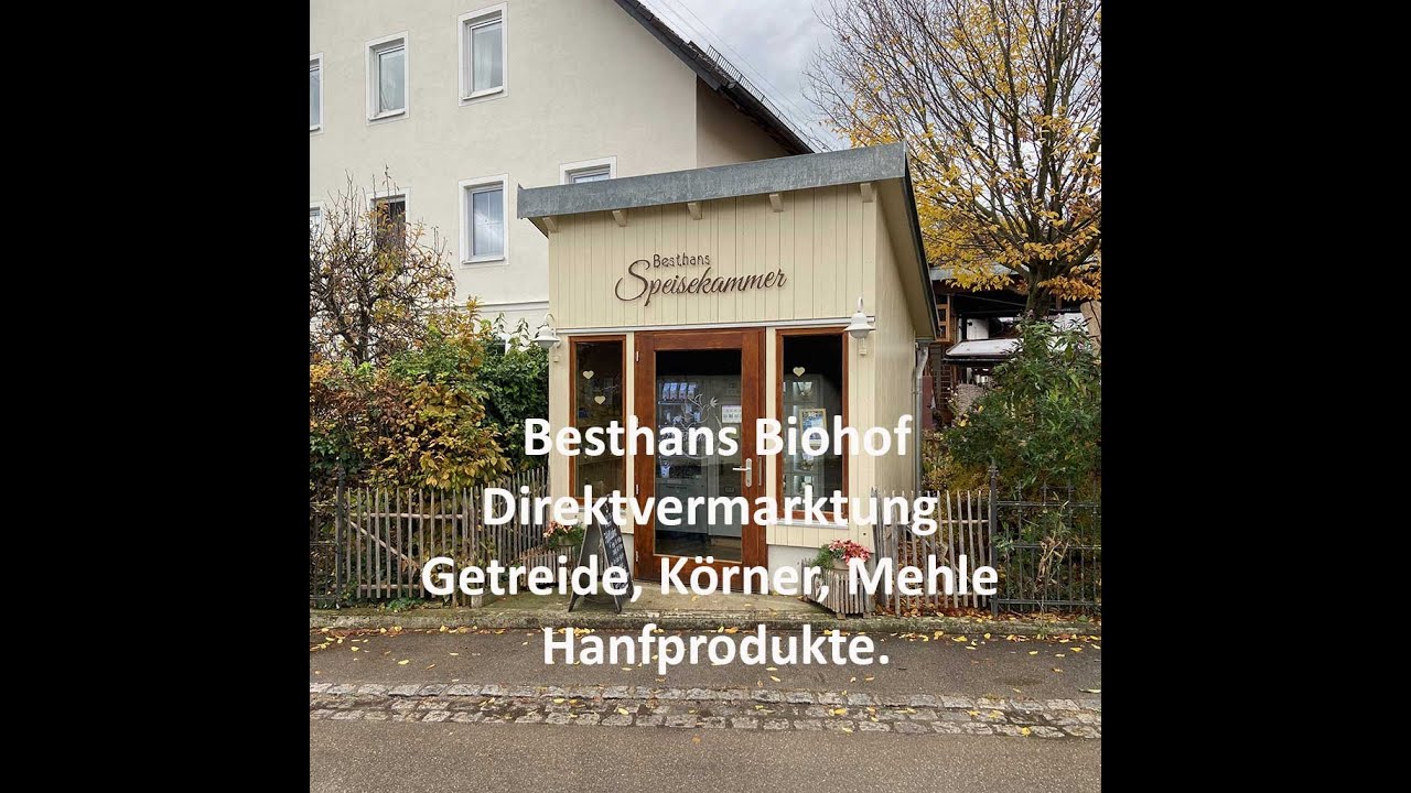 Besthans Biohof Direktvermarktung Hanfprodukte, Leinöl, Getreide & Mehle.