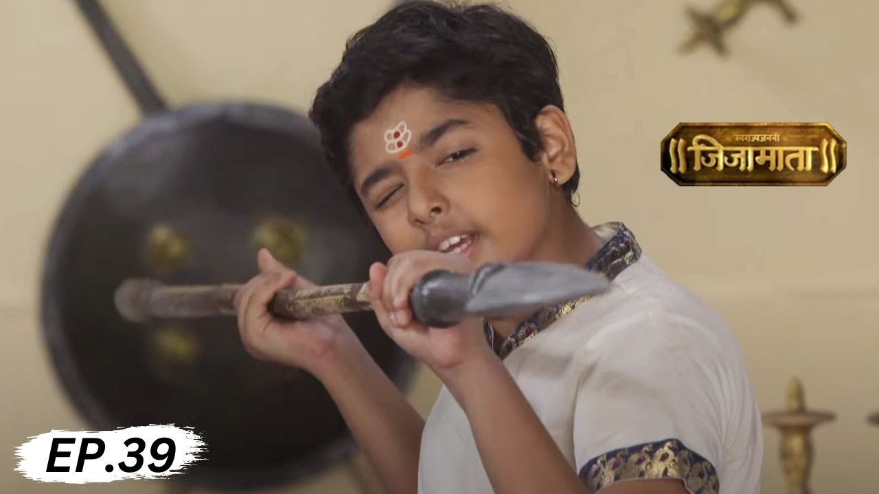 Swarajya Janani Jijamata - Marathi TV Serial | Full Episode - 39 | Amol Kolhe, Neena Kulkarni
