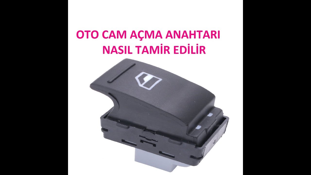 Oto Cam Açma Anahtarı Nasıl Tamir Edilir - How to Repair Auto Glass Opening Key