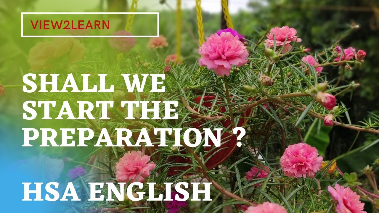HSA English syllabus / starting a new session for hsa english preparation / view2learn