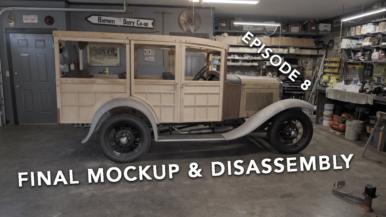 Restoration Vlog E8 1931 Ford Model A Woody Wagon Mockup and Disassembly