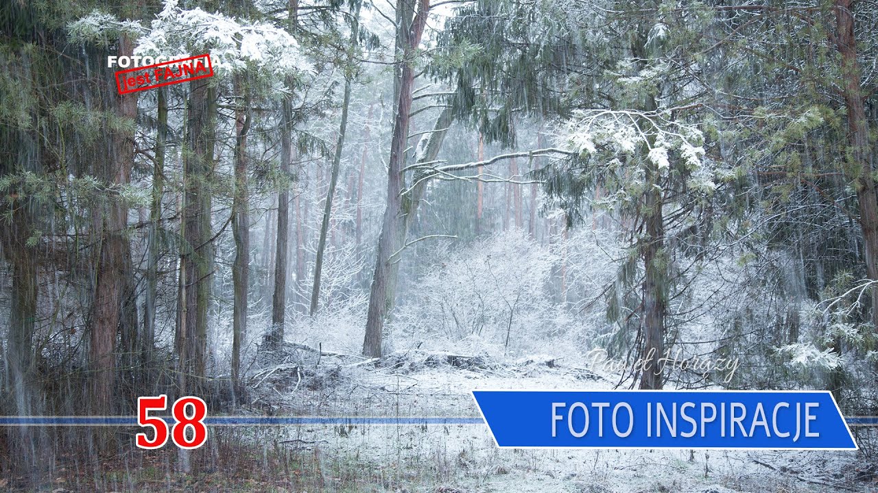 ▶️ 58 - Foto Inspiracje  - Fotografia jest Fajna