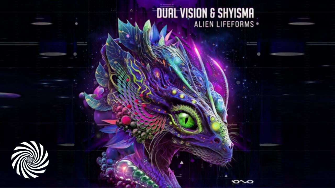 Shyisma & Dual Vision - Alien Lifeforms