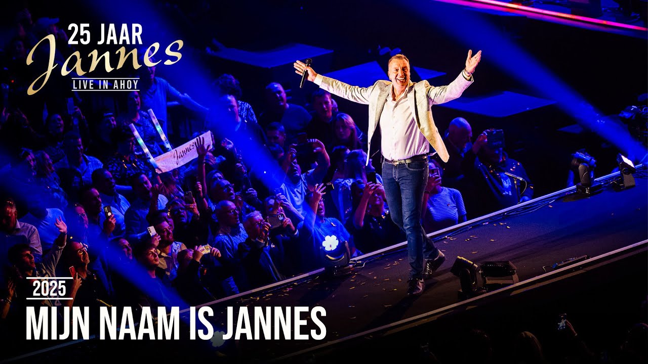 25 jaar Jannes, live in Ahoy | Mijn Naam Is Jannes