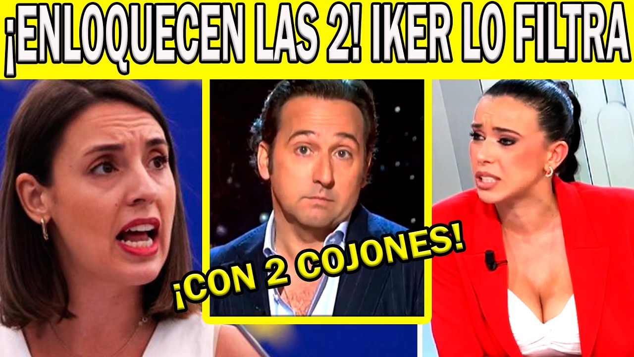 ENLOQUECEN IRENE MONTERO Y SARAH SANTAOLALLA CON AYUSO Y AMIGOS DE ZAPATERO CON IKER JIM&Eacute;NEZ