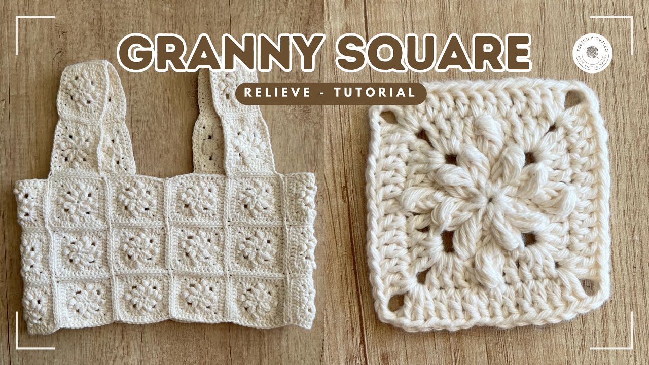 Hermoso Granny Square Relieve/3D!! (Tutoríal paso a paso en Español)