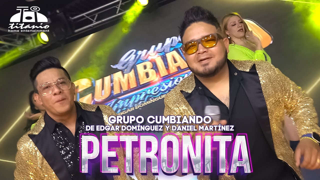 Grupo Cumbiando - Petronita (Official Video)