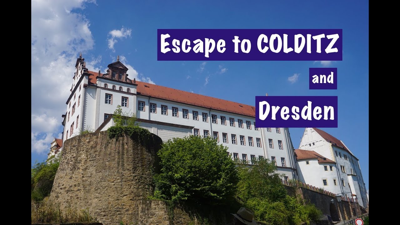 Escape to COLDITZ and DRESDEN
