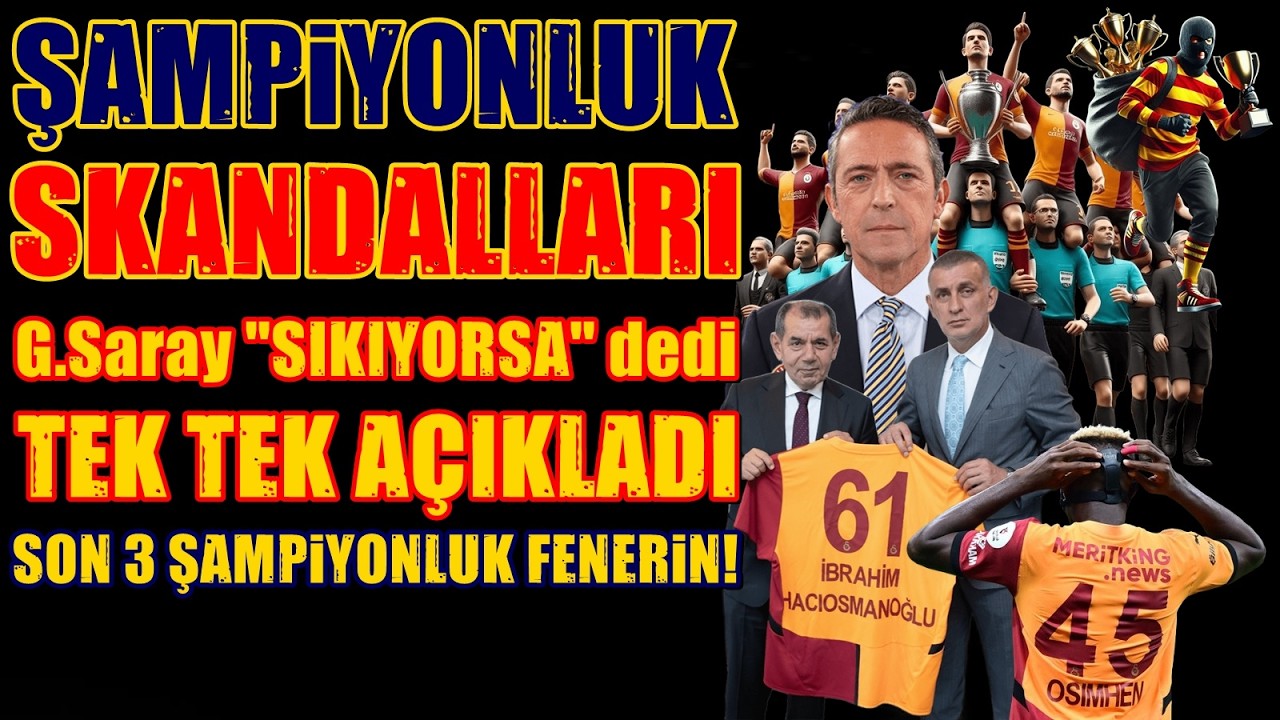 SONDAKİKA Fenerbahçe ve Galatasaray Hakkındaki GERÇEKLER! HEPSİNİ TEK TEK AÇIKLIYORUM!