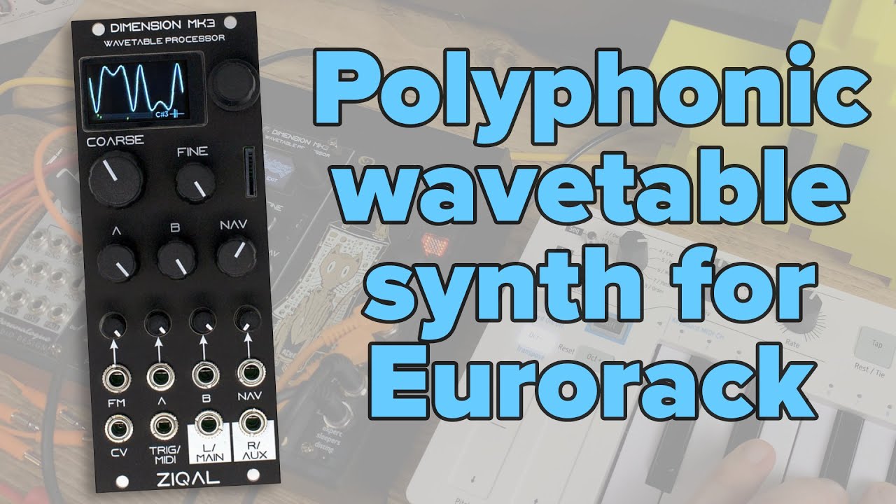 Ziqal Dimension MK3 Wavetable Processor | Full walkthrough & demo (V4 firmware)
