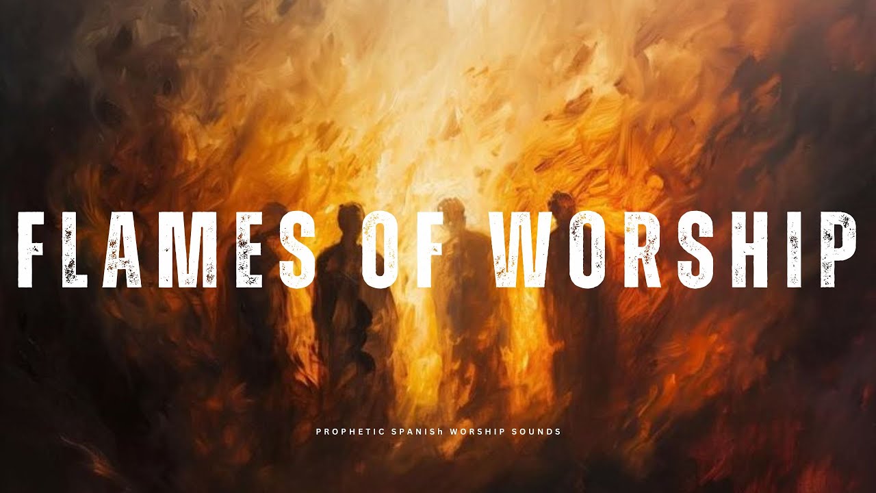 FLAMES OF WORSHIP — 6 HOURS Prophetic Worship Music for Prayer & Intercession
