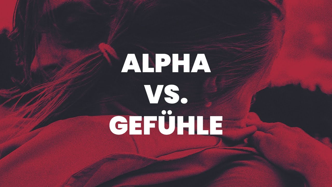 🔴 ALPHA-Mann vs. GEFÜHLE - ernstzunehmender Mann, Geschlechterdynamik, Red Pill, Rote Pille