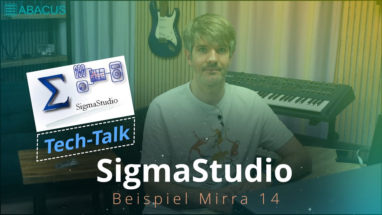 DSP-Programmierung mit SigmaStudio am Beispiel Mirra 14